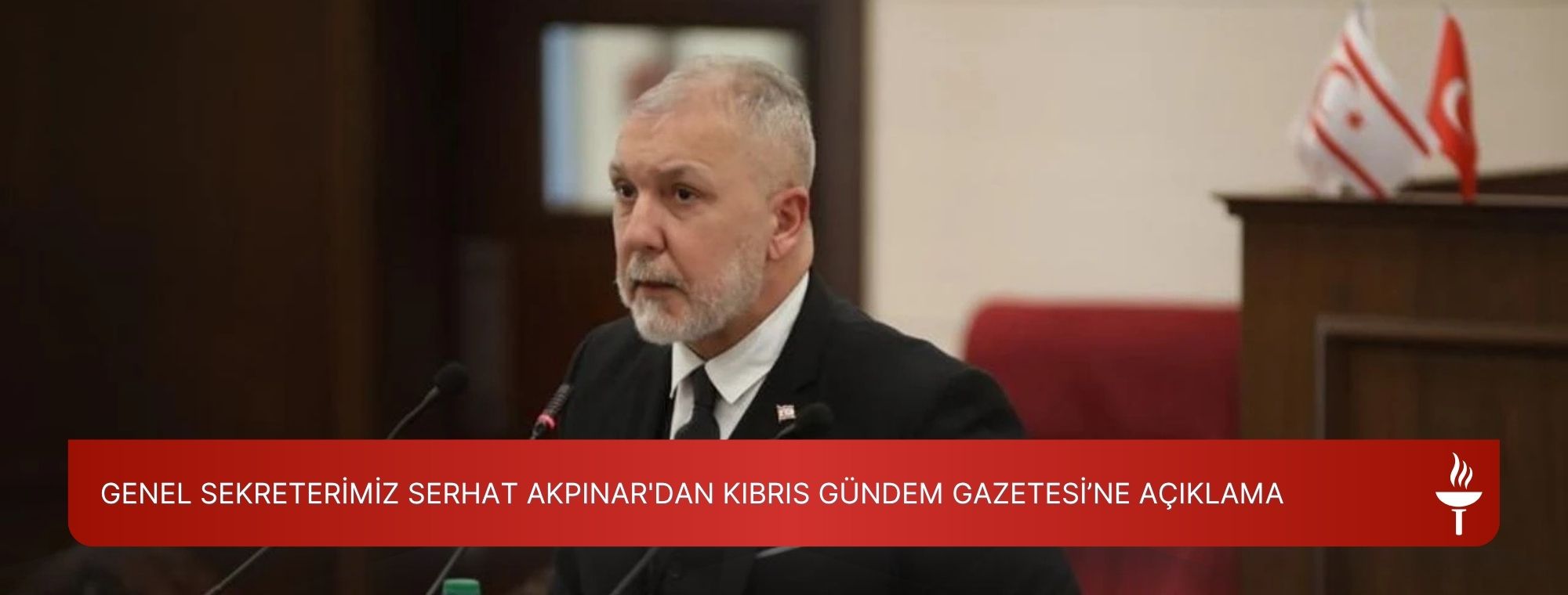 Genel Sekreterimiz Serhat Akpınar'dan Kıbrıs Gündem Gazetesi’ne Açıklama